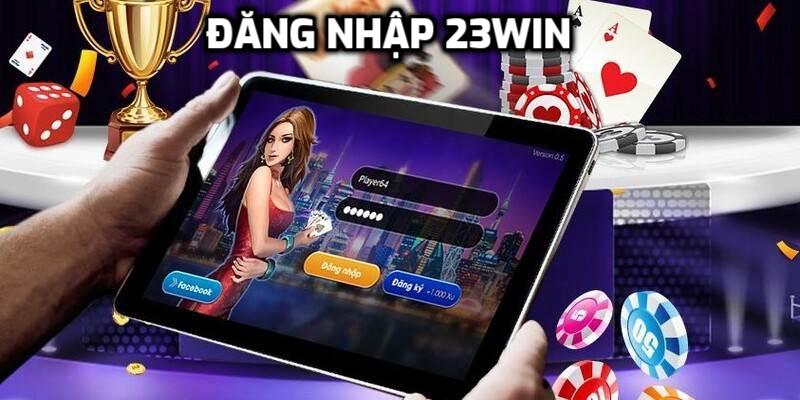 Điều kiện đăng nhập 23Win